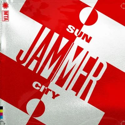 Sun City 專輯 Jammer/Deekline