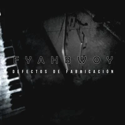 Defectos de Fabricacion 专辑 Ikki/Fyahbwoy