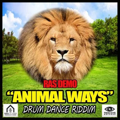 Animal Ways (Drum Dance Riddim) 專輯 Ras Demo/Echo Minott