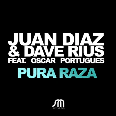 Pura Raza 專輯 Juan Diaz/Two Wonderful/Living Room/Negruss Jav/Ron van Zelst