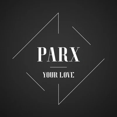 Your Love 專輯 Laureano/Sylvan/Parx/Novado