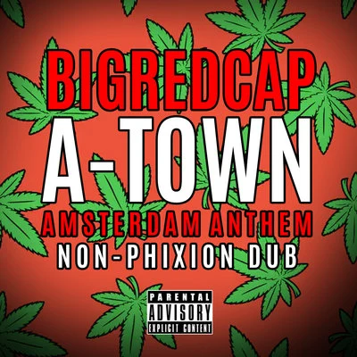 A-Town (Amsterdam Anthem) 专辑 Bigredcap/Autokraft/J-Trick