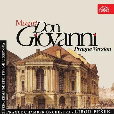 Mozart: Don Giovanni 專輯 Jiri Joran/Oldrich Kovár/Prague National Theatre Chorus/Milada Subrtova/Bohumir Liska