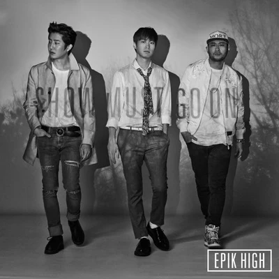 Epik High李遐怡 The Best Of Epik High -Show Must Go On