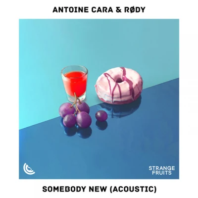 Somebody New (Acoustic) 專輯 Antoine Cara/MorganJ/Alexis B/Cyrus/LTGTR