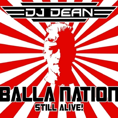 Balla Nation Still Alive 專輯 Vince Tayler/DJ Dean