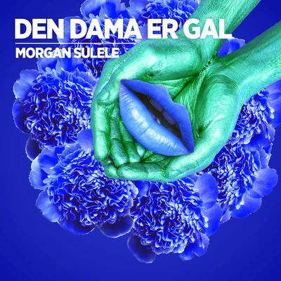 Den dama er gal 专辑 Morgan Sulele