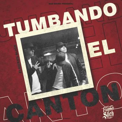 Tumbando el Cantón 專輯 Flowker Slick