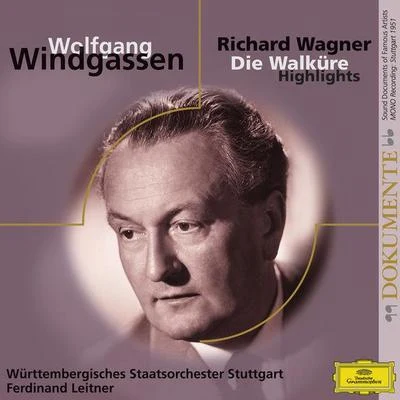 Wagner: Die Walküre (Highlights) 專輯 Wurttemberg State Orchestra Stuttgart/Wurttemberg State Theatre Chorus Stuttgart/Gustav Grefe/Maria Kinas/Ferdinand Leitner