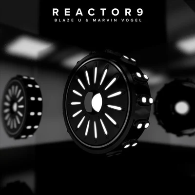 Reactor 9 專輯 Blaze U/Luke Madness