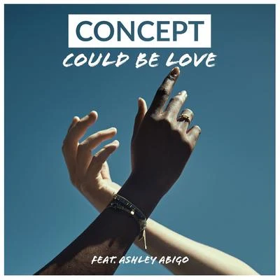 Could Be Love 專輯 Concept