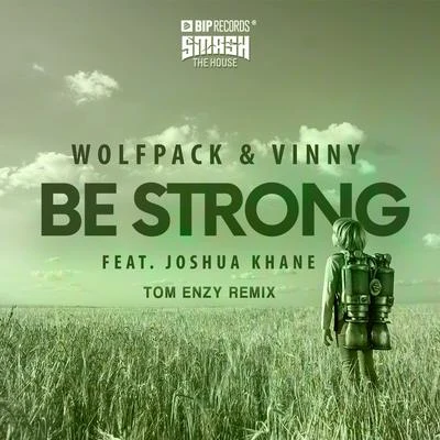 Be Strong (Tom Enzy Remix) 專輯 Hellry G/Vinny/kuraiyume