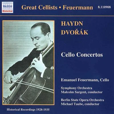 HAYDNDVORAK: Cello Concertos (Feuermann) (1928-1935) 專輯 Emanuel Feuermann/Wolfgang Rebner/Franz Rupp/Unknown Artist/Gerald Moore