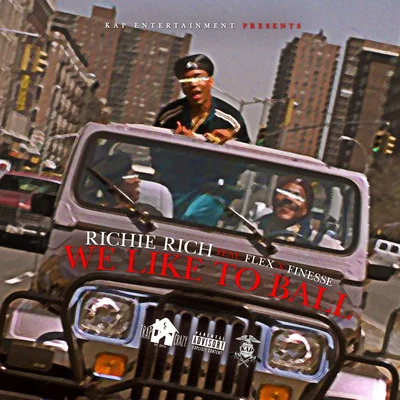 We Like to Ball (feat. Flex & Finesse) 專輯 Richie Rich/Al/Snoop Dogg/E-40/Dru Down