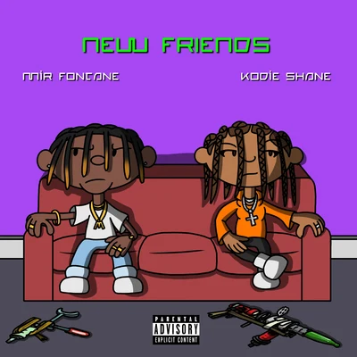 New Friends (feat. Kodie Shane) 专辑 Mir Fontane/Caleborate