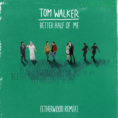 Better Half of Me (Etherwood Remix) 專輯 Etherwood