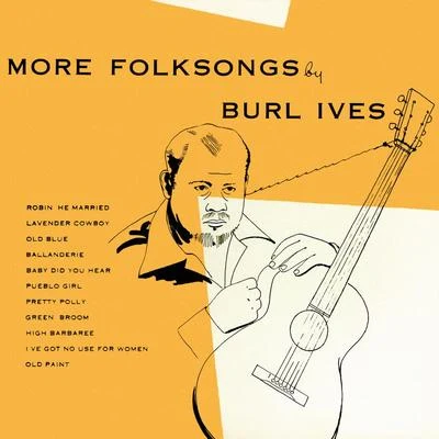 More Folk Songs 專輯 Burl Ives/Hank Cochran