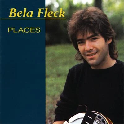 Places 專輯 Béla Fleck