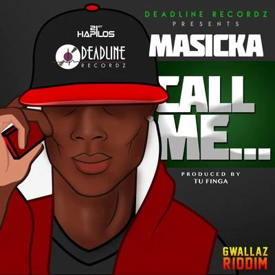 Call Me - Single 專輯 Masicka