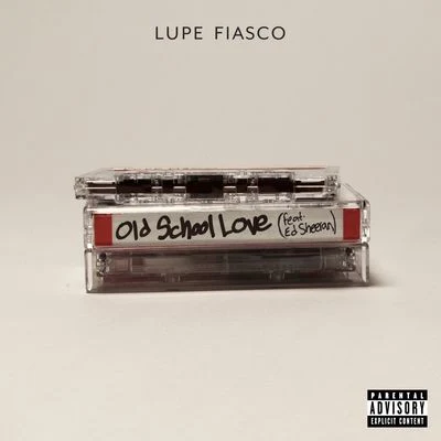 Old School Love (feat. Ed Sheeran) 專輯 Lupe Fiasco