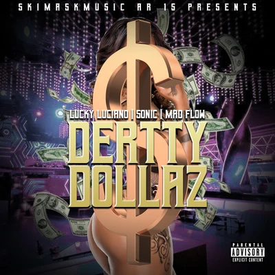 Dertty Dollaz (feat. Lucky Luciano) 專輯 ENDLESS/Sonic/Isolated People/NaviGator/Therapy