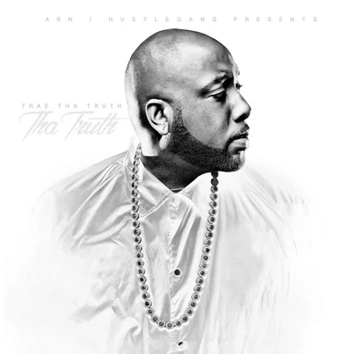 Tha Truth 專輯 Trae Tha Truth