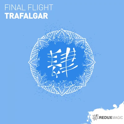 Trafalgar 專輯 Final Flight