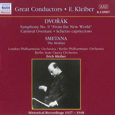 DVORAK: Symphony No. 9 SMETANA: Moldau (Kleiber) (1927-1948) 專輯 Erich Kleiber/Antonio Janigro/Kölner Rundfunk Sinfonie Orchester