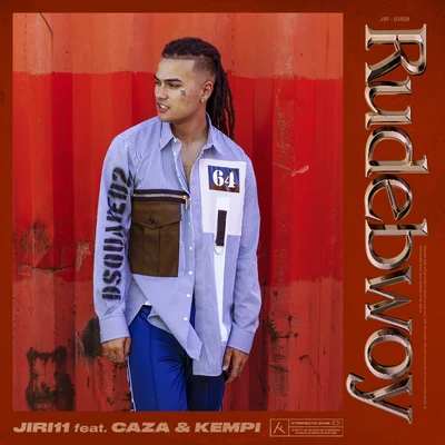 Rudebwoy (feat. Caza & Kempi) 專輯 Jiri11