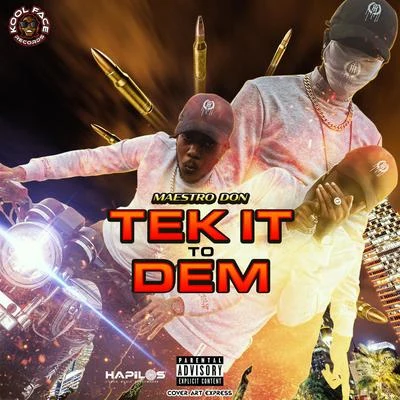 Tek It to Dem 專輯 Maestro Don/Bounty Killer