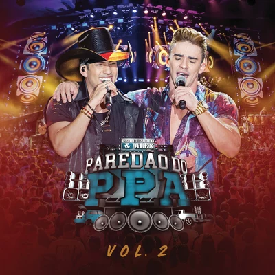 Paredão Do PPA (Ao VivoVol. 2) 專輯 Pedro Paulo & Alex/Lorenzo Castro