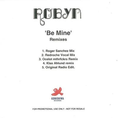 Be Mine Remixes 專輯 Tommy Black/Abidaz/Robyn