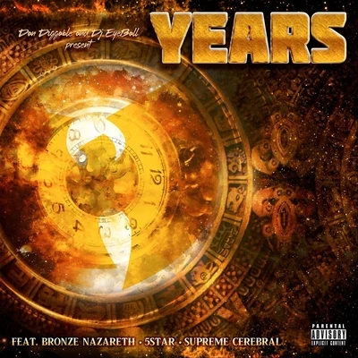 Years (feat. Bronze Nazareth, 5 Star & Supreme Cerebral) 專輯 Supreme Cerebral