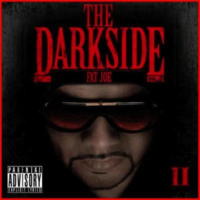 Big BodyBizzy GFat JoeMr Alamo The Darkside 2