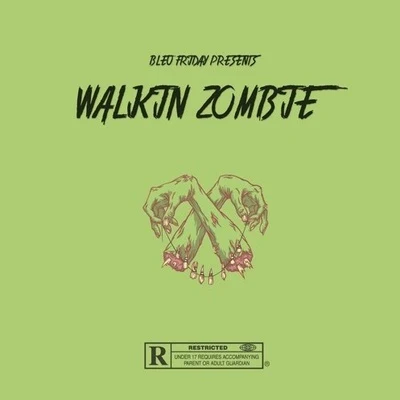 WALKIN ZOMBIE 專輯 BLEU FRIDAY