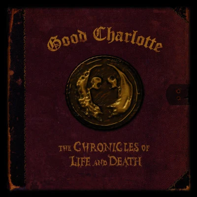 The Chronicles of Life and Death (TARGET"DEATH" art version) 專輯 Good Charlotte