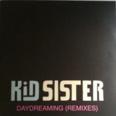 Daydreaming (Helsinki 78-82 Remix) 專輯 Kid Sister