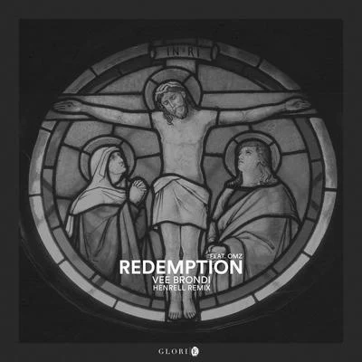 Redemption (Henrell Remix) 專輯 Fly N Elroy/omz