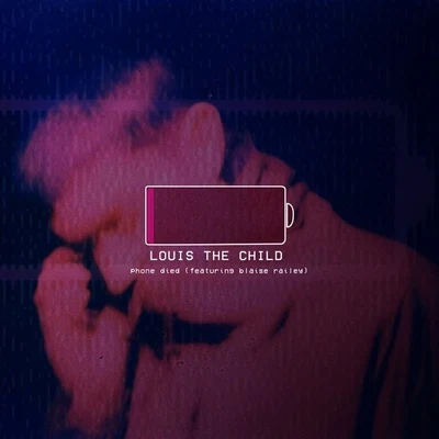 Phone Died 專輯 Louis The Child