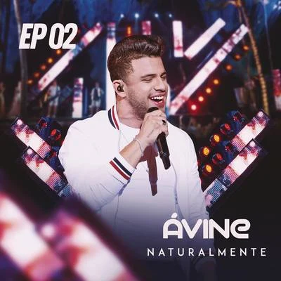 Naturalmente EP 2 專輯 Avine Vinny