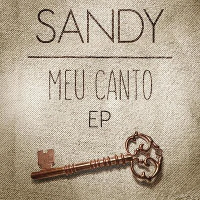 Meu Canto - EP 專輯 Sandy/Timo Jahns/Sugar House/Chelle/FLORAL