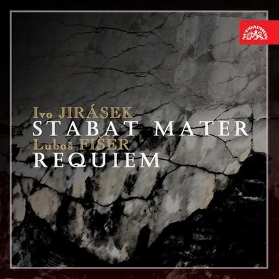 Jirásek, Fišer: Stabat mater, Requiem 專輯 Zdenek Zindel/František Hertl/František Vajnar/Vaclav Jan Sykora