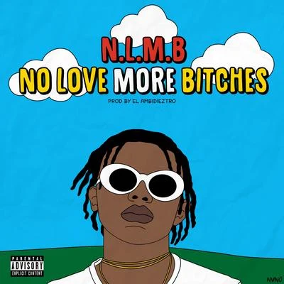 No Love More *****es 專輯 Polimá Westcoast