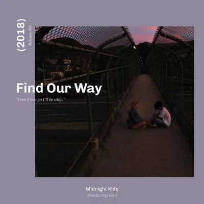 Find Our Way 專輯 Midnight Kids