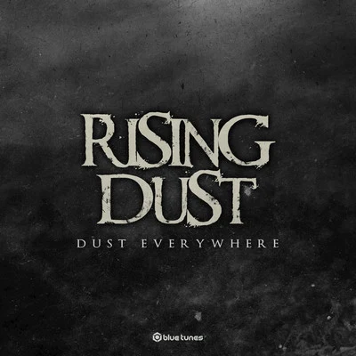 Dust Everywhere 專輯 Rising Dust