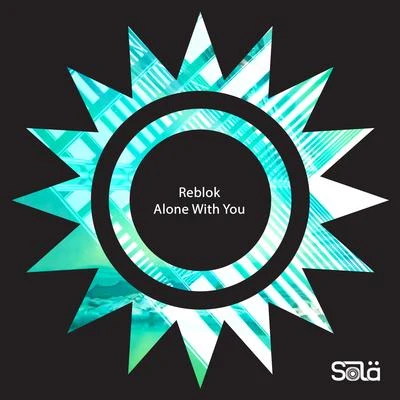 Alone with You 專輯 Reblok