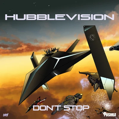 DON&#x27;T STOP 专辑 HUBBLEVISION