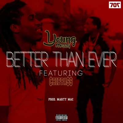 Young MezzyNef The PharaohD-Lo Better Than Ever (feat. Chippass)