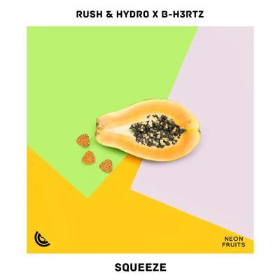 Squeeze 专辑 PØP CULTUR/Rush & Hydro