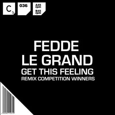 Get This Feeling (Remix Competition Winners) 專輯 Fedde Le Grand